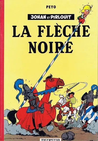 Couverture de l'album Johan et Pirlouit Tome 7 La flèche noire