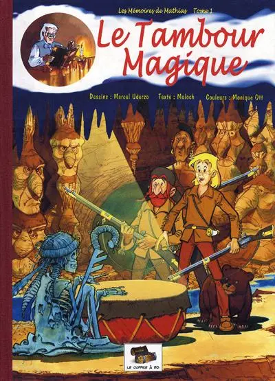 Couverture de l'album Les mémoires de Mathias Tome 1 Le tambour magique