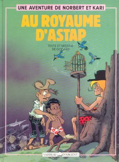 Couverture de l'album Norbert et Kari Tome 1 Au royaume d'Astap