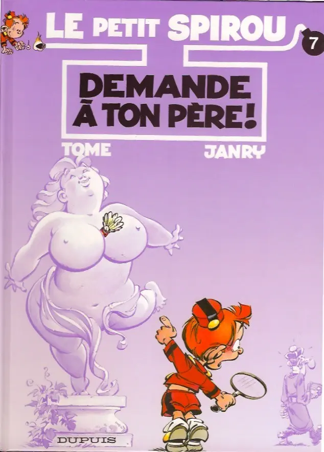 Couverture de l'album Le Petit Spirou Tome 7 Demande à ton père !