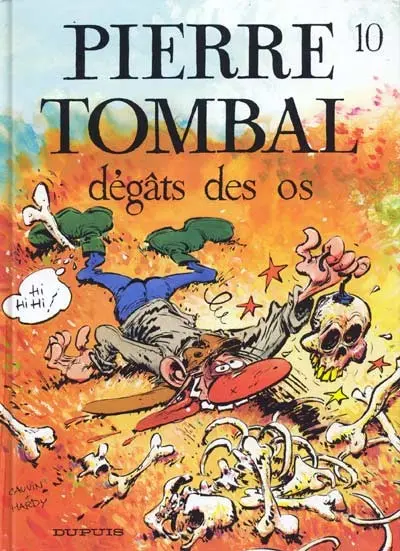 Couverture de l'album Pierre Tombal Tome 10 Dégâts des os