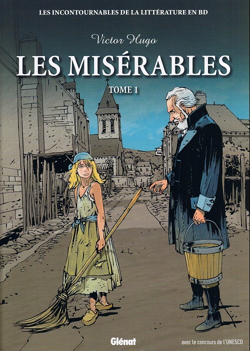 Couverture de l'album Les Incontournables de la littérature en BD Tome 12 Les Misérables - Tome 1