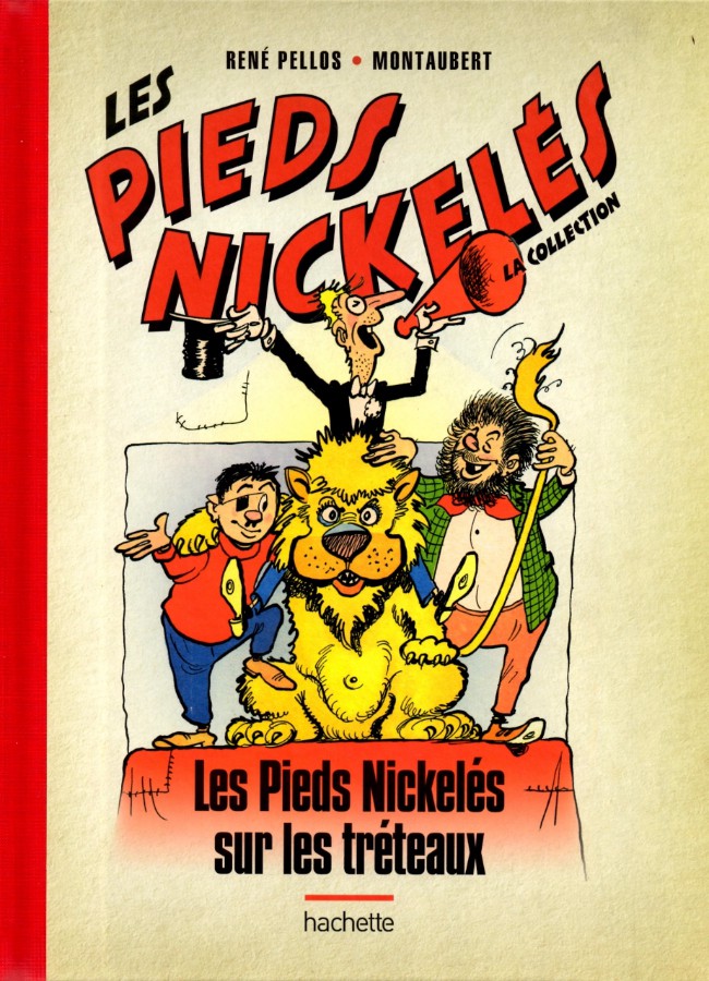 Couverture de l'album Les Pieds Nickelés - La collection Tome 95 Les Pieds Nickelés sur les tréteaux