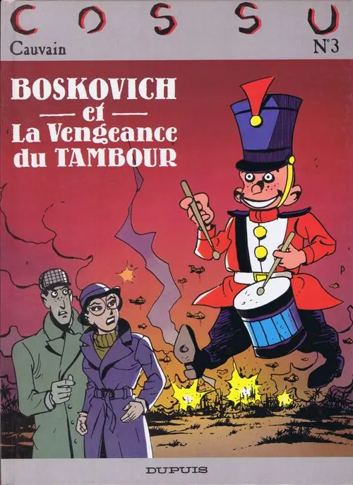 Couverture de l'album Boskovich Tome 2 et La Vengeance du Tambour