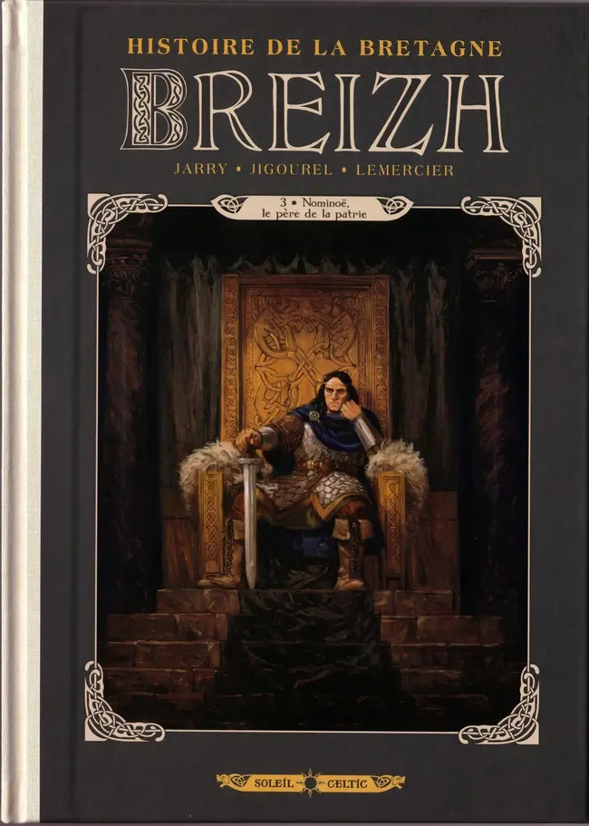 Couverture de l'album Breizh - Histoire de la Bretagne 3 Nominoë, le père de la patrie