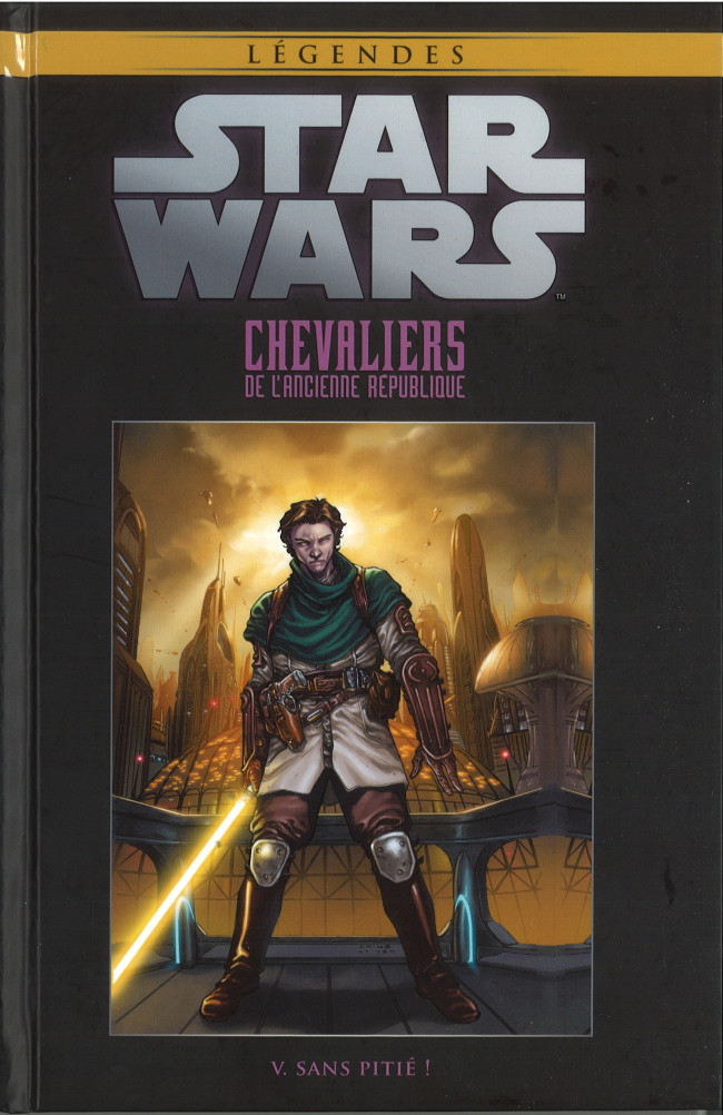 Couverture de l'album Star Wars - Légendes - La Collection Tome 64 Chevaliers de L'Ancienne République - V. Sans Pitié!