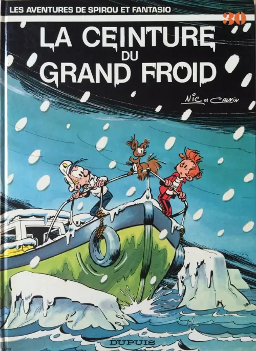 Couverture de l'album Spirou et Fantasio Tome 30 La ceinture du grand froid
