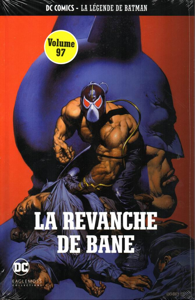 Couverture de l'album DC Comics - La Légende de Batman Volume 97 La Revanche de Bane