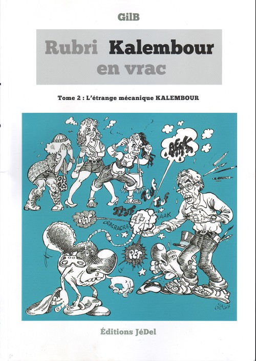 Couverture de l'album Rubri kalembour en vrac Tome 2 L'étrange mécanique kalembour