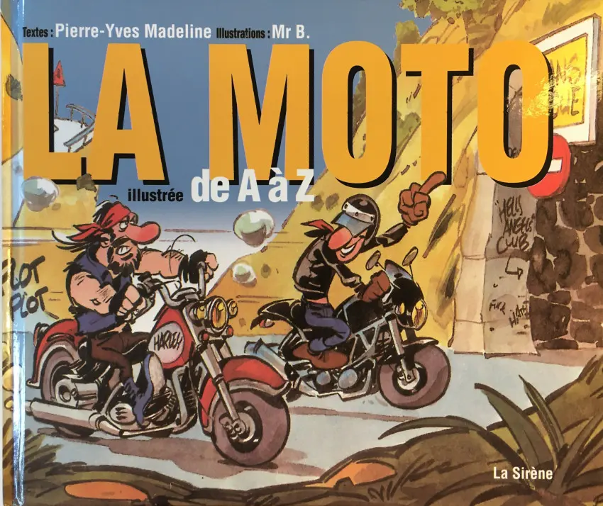 Couverture de l'album de A à Z La moto illustrée de A à Z
