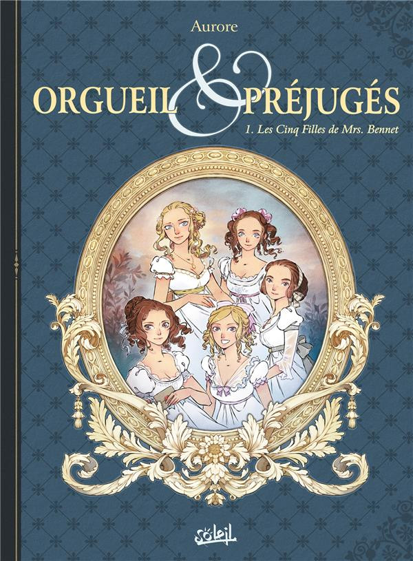Couverture de l'album Orgueil & préjugés 1 Les cinq filles de Mrs Bennet