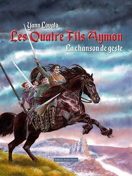 Couverture de l'album Les quatre Fils Aymon La chanson de geste