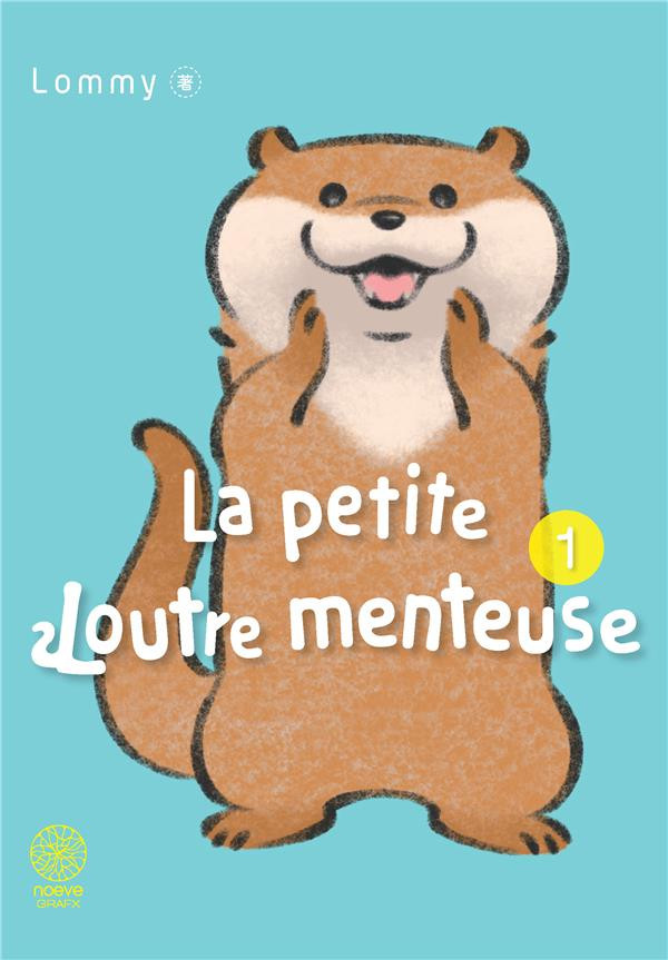 Couverture de l'album La petite loutre menteuse 1