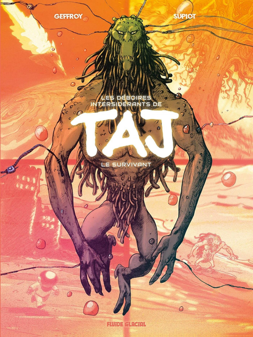 Couverture de l'album Taj le Survivant (Les Déboires intersidérants de)