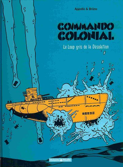 Couverture de l'album Commando colonial Tome 2 Le Loup gris de la Désolation
