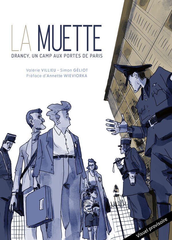 Couverture de l'album La Muette Drancy, un camp aux portes de Paris