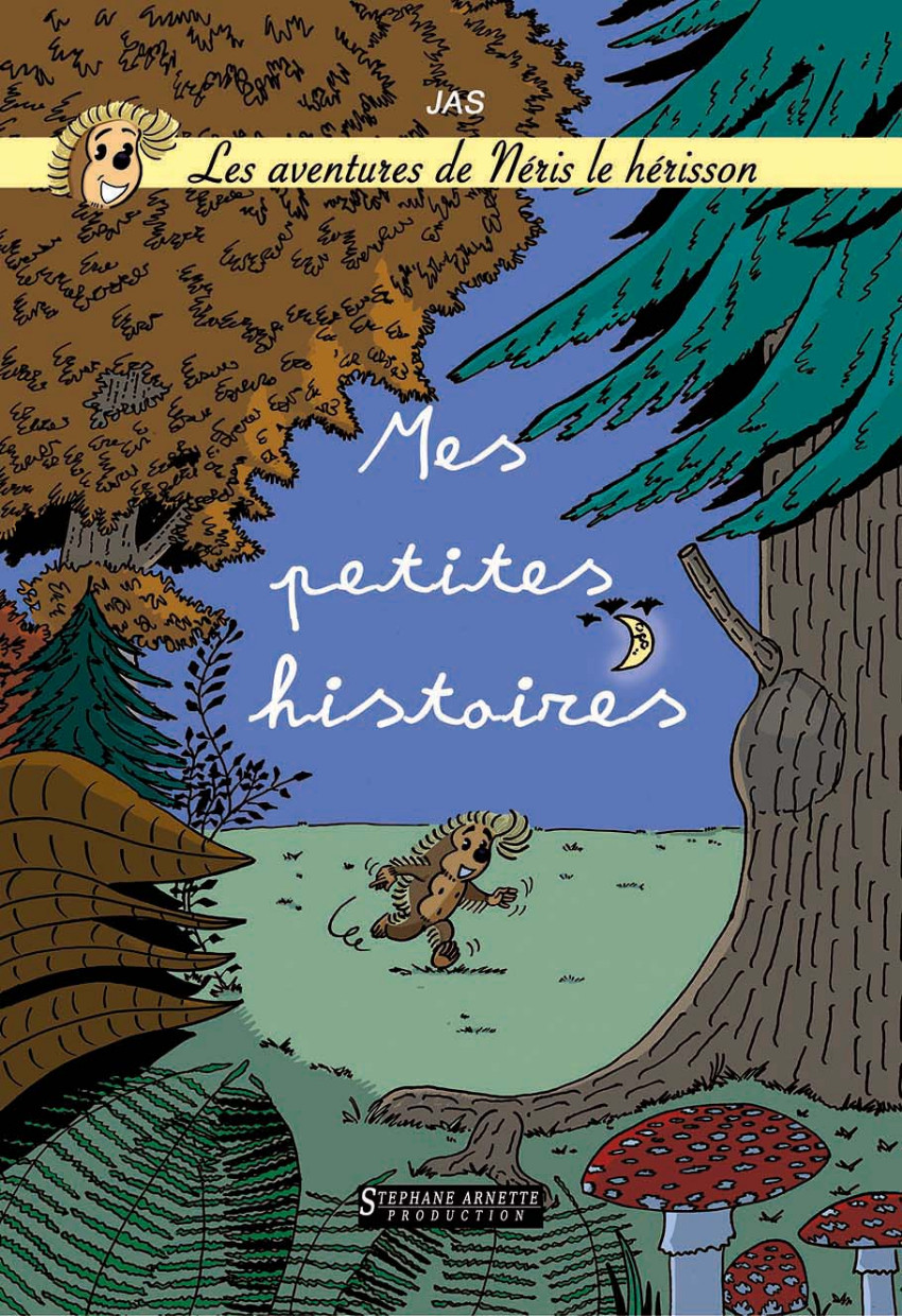 Couverture de l'album Néris le hérisson Mes petites histoires