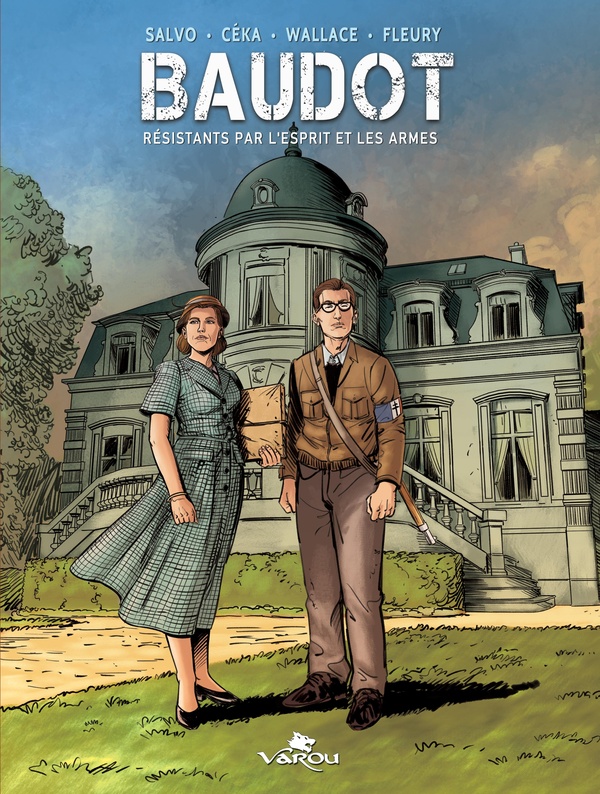 Couverture de l'album Baudot Résistants par l'esprit et les armes