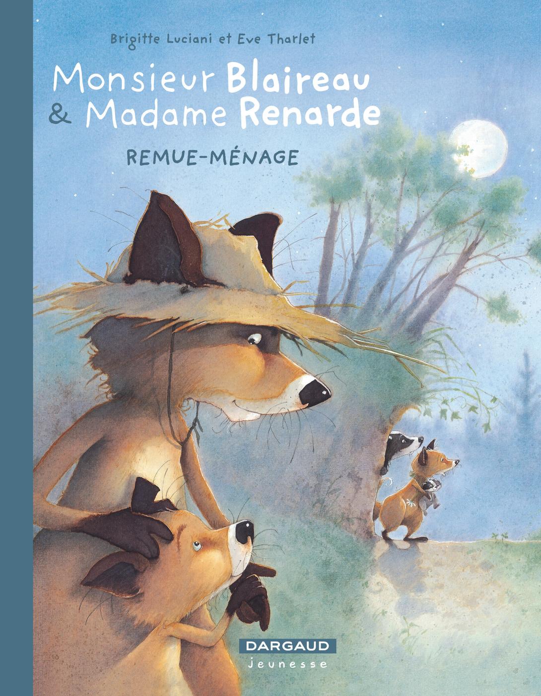 Couverture de l'album Monsieur Blaireau et Madame Renarde Tome 2 Remue-ménage