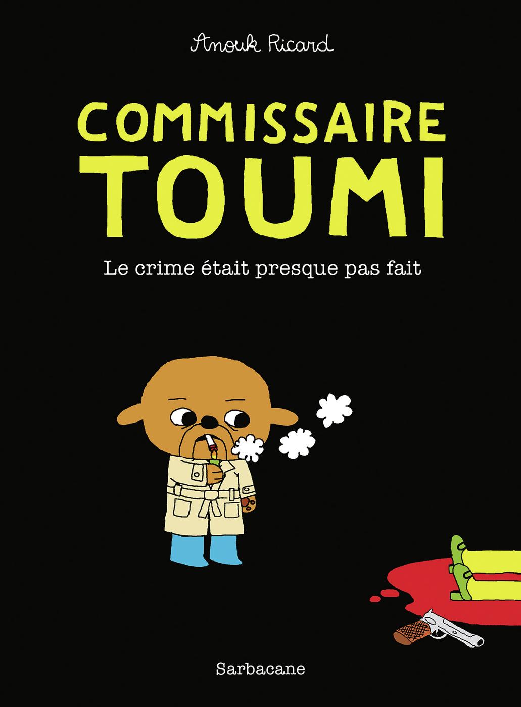 Couverture de l'album Commissaire Toumi Le crime était presque pas fait