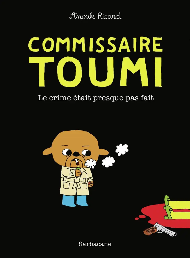 Couverture de l'album Commissaire Toumi Le crime était presque pas fait