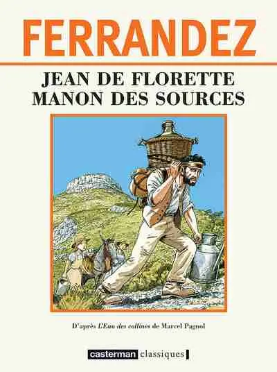 Couverture de l'album L'eau des collines Jean de Florette - Manon des Sources