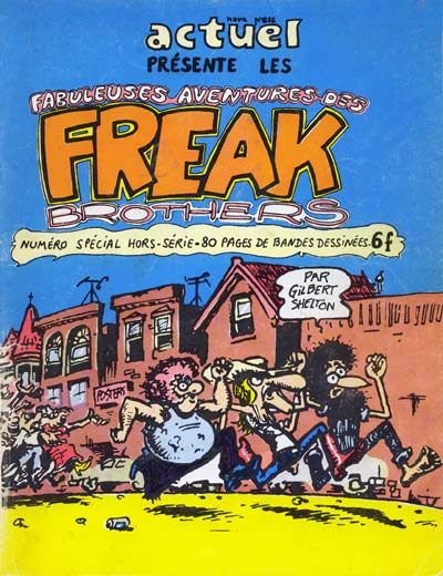 Couverture de l'album Les Fabuleux Freak Brothers Tome 1 Fabuleuses aventures des Freak Brothers