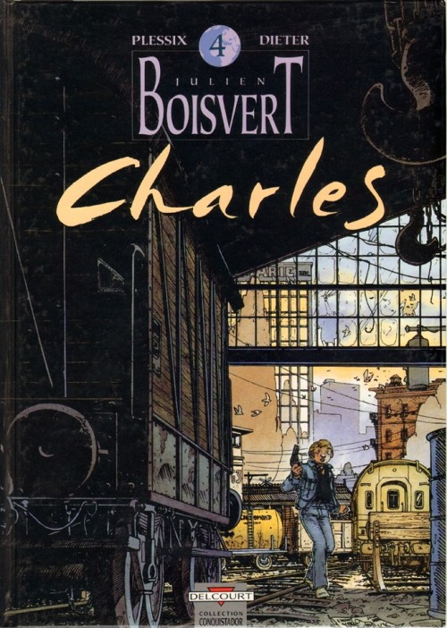 Couverture de l'album Julien Boisvert Tome 4 Charles