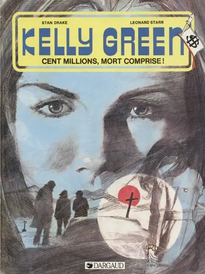 Couverture de l'album Kelly Green Tome 3 Cent millions, mort comprise !