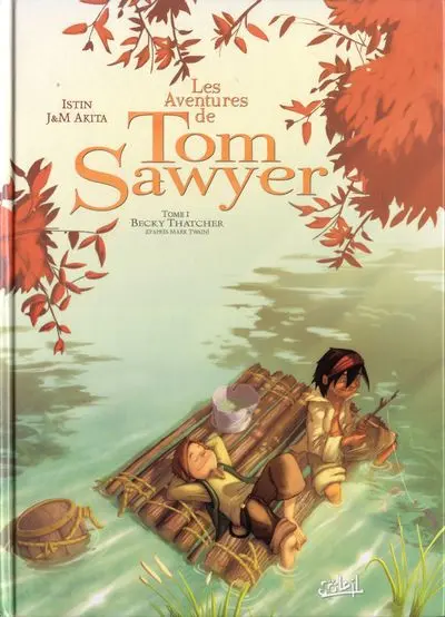 Couverture de l'album Les Aventures de Tom Sawyer Tome 1 Becky Thatcher