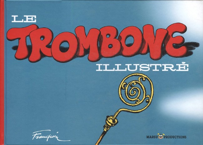 Couverture de l'album Le Trombone Illustré