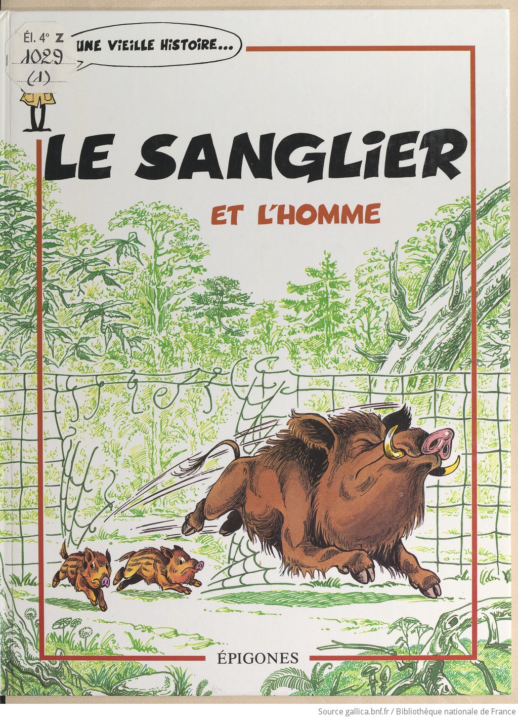 Couverture de l'album Une vieille histoire... Tome 1 Le Sanglier et l'Homme