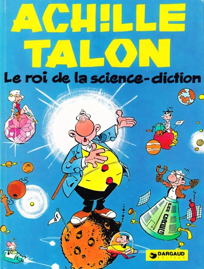 Couverture de l'album Achille Talon Tome 10 Le roi de la science-diction
