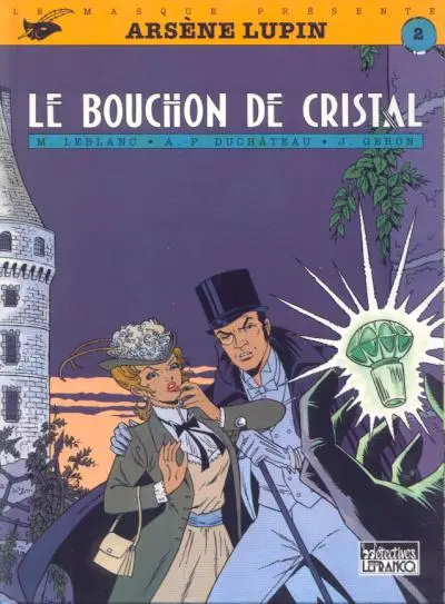 Couverture de l'album Arsène Lupin Tome 1 Le bouchon de cristal