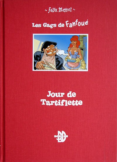 Couverture de l'album Les gags de Fanfoué des Pnottas Tome 4 Jour de Tartiflette