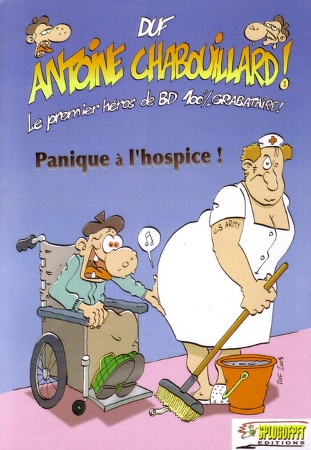 Couverture de l'album Les aventures d'Antoine Chabouillard Panique à l'hospice !