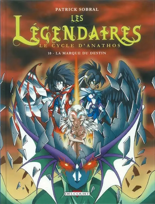 Couverture de l'album Les Légendaires Tome 10 Le Cycle d'Anathos : La marque du destin