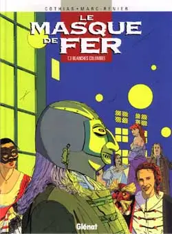 Couverture de l'album Le Masque de fer Tome 3 Blanches colombes
