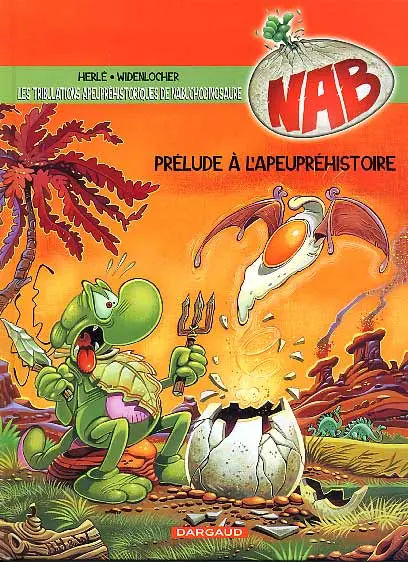 Couverture de l'album Nabuchodinosaure Tome 1 Prélude à l'apeupréhistoire