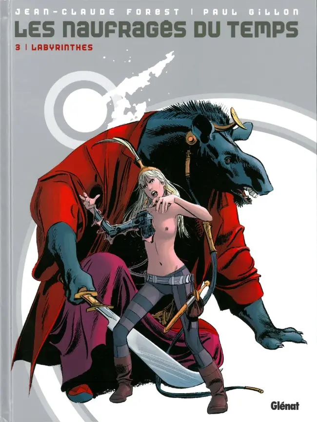 Couverture de l'album Les Naufragés du temps Tome 3 Labyrinthes
