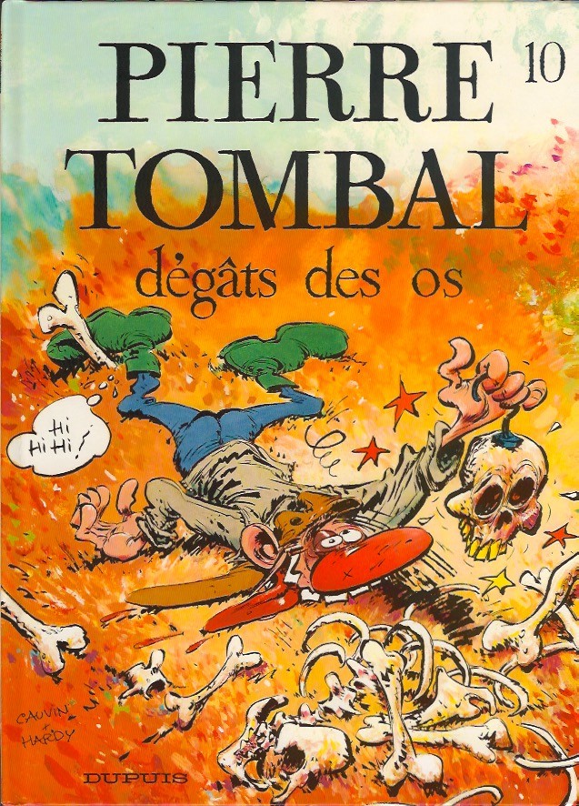 Couverture de l'album Pierre Tombal Tome 10 Dégâts des os