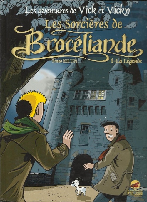 Couverture de l'album Les aventures de Vick et Vicky Tome 8 Les sorcières de Brocéliande - La légende