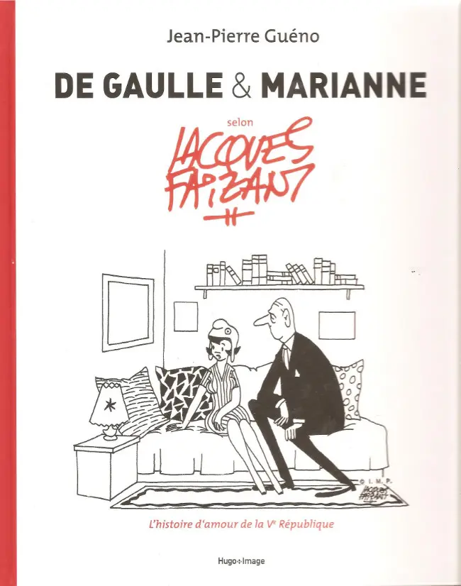 Couverture de l'album De Gaulle & Marianne selon Jacques Faizant