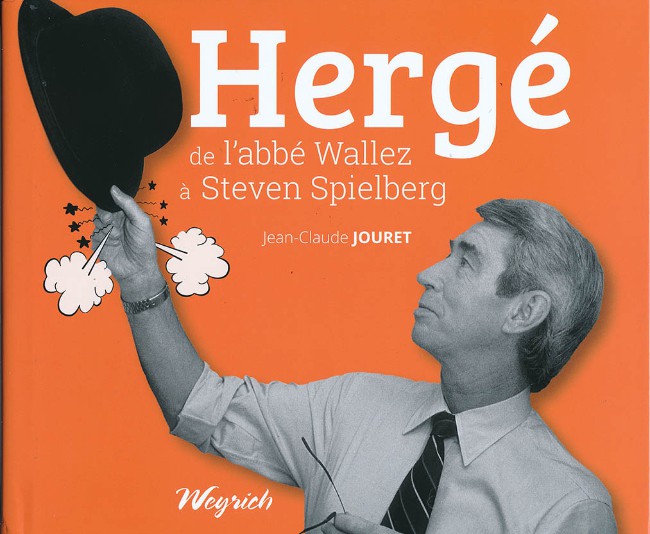 Couverture de l'album Hergé de l'abbé Wallez à Steven Spielberg