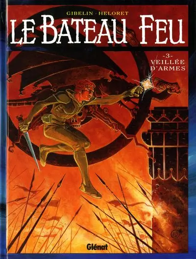 Couverture de l'album Le Bateau feu Tome 3 Veillée d'armes