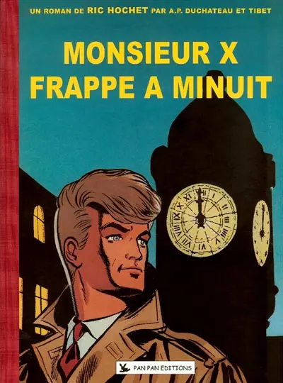 Couverture de l'album Ric Hochet Monsieur X frappe à minuit