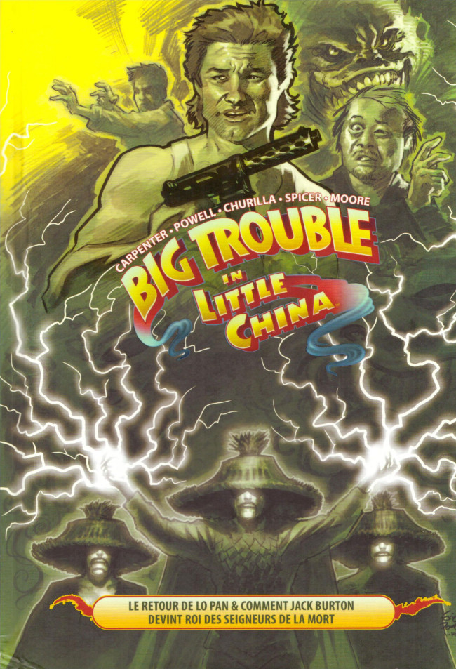 Couverture de l'album Big Trouble in Little China Tome 2 Le retour de Lo Pan & comment Jack Burton devint Roi des Seigneurs de la Mort