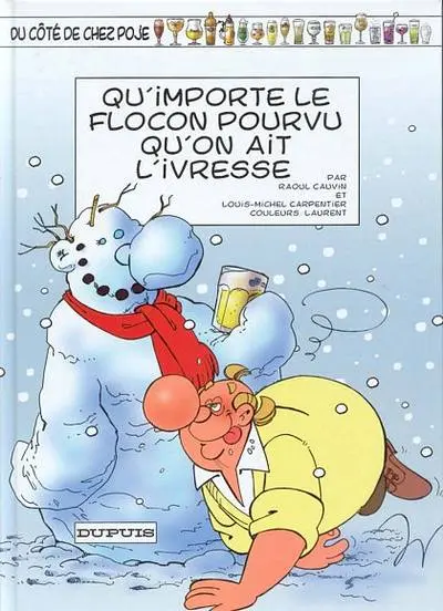 Couverture de l'album Du côté de chez Poje Tome 17 Qu'importe le flocon pourvu qu'on ait l'ivresse