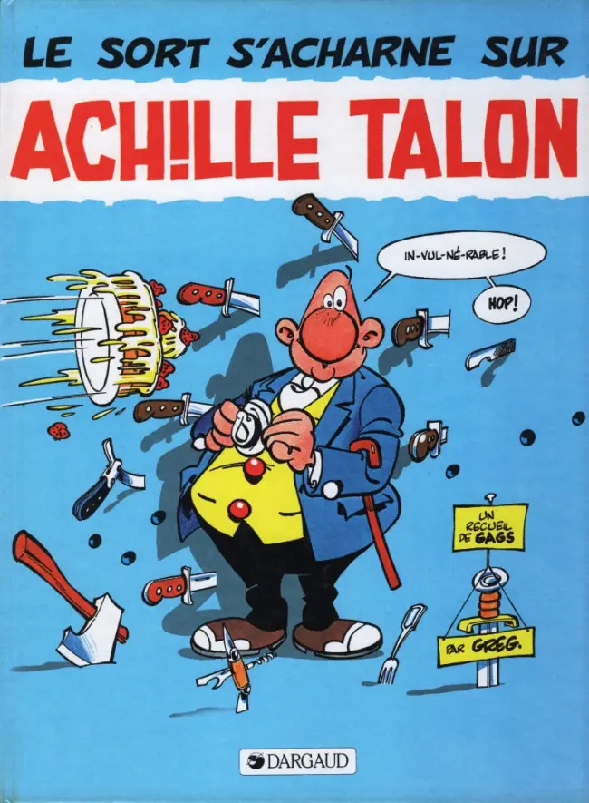 Couverture de l'album Achille Talon Tome 22 Le sort s'acharne sur Achille Talon
