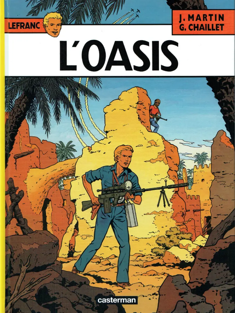 Couverture de l'album Lefranc Tome 7 L'oasis